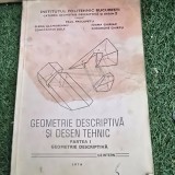 Geometrie descriptiva si desen tehnic. Partea I geometrie descriptiva - Paul Precupetu