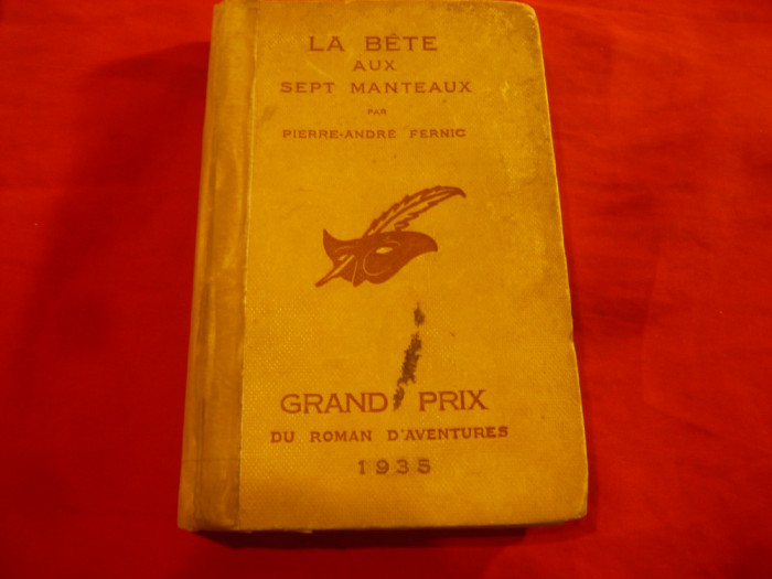 Pierre Andre Fernic - La bete aux sept manteaux - - Colectia Masca 1935 ,250 pag