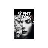 The Scent of Lilacs