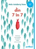 Cumpara ieftin Din 7 In 7, Holly Goldberg Sloan - Editura Art