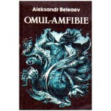 Aleksandr Beleaev - Omul - Amfibie - 106038