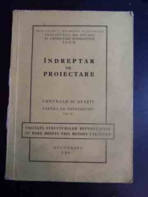 Indreptar De Proiectare. Calculul Structurilor Hiperstatice C - Nicolae Neamtu ,544424 foto