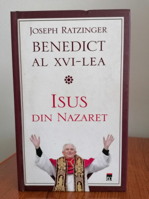 Joseph Ratzinger Benedict al XVI-lea, Isus din Nazaret foto