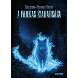 A farkas szabads&aacute;ga - Stanczik-Starecz Ervin