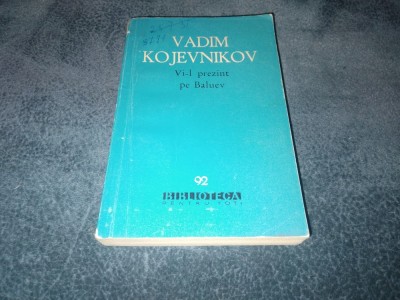 VADIM KOJEVNIKOV - VI L PREZINT PE BALUEV BPT foto