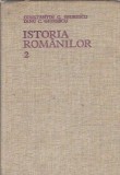 Istoria Romanilor Volumul 2 - Constantin C. Giurescu | Editura Stiintifica 1976 | Editie Veche | Coperta Cartonata