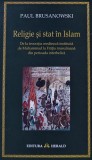 Cumpara ieftin Religie si stat in Islam - 2009 - Paul Brusanowski ($V185)