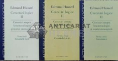 Cercetari logice II. Vol. 1-3 - 2007 - Edmund Husserl (J88)