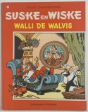 SUSKE en WISKE , WALLI DE WALVIS , - WILLY VANDERSTEEN , BENZI DESENATE CU TEXT IN LIMBA NEERLANDEZA , NR. 171 , 1985