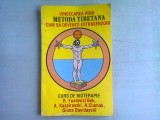 VINDECAREA PRIN METODA TIBETANA - R. FUATOVICI BEK