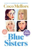 Blue Sisters: A Read with Jenna Pick: A Novel