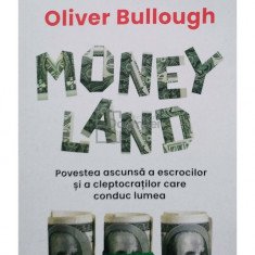 Oliver Bullough - Moneyland (editia 2022)