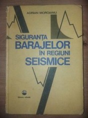 Siguranta barajelor in regiuni seismice- Adrian Moroianu