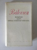 NICOLAE BALCESCU - ROMANII SUPT MIHAI-VOIEVOD VITEAZUL, 1977