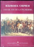 RAZBOIUL CRIMEII. 150 DE ANI DE LA INCHEIERE-ADRIAN SILVAN IONESCU-343373