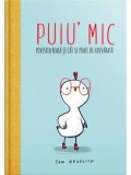 Cumpara ieftin Puiu&#039; mic. Povestea reala si cat se poate de adevarata/Sam Wedelich