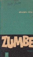 Zumbe - Versuri (Gheorghe Chivu) foto
