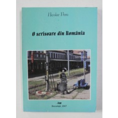 O SCRISOARE DIN ROMANIA de NICOLAE PERA , 2007