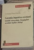 Cristiana Dana Enache - Garantia Impotriva Evictiunii. Imobile Retrocedate. Despagubiri acordate fostilor chiriasi