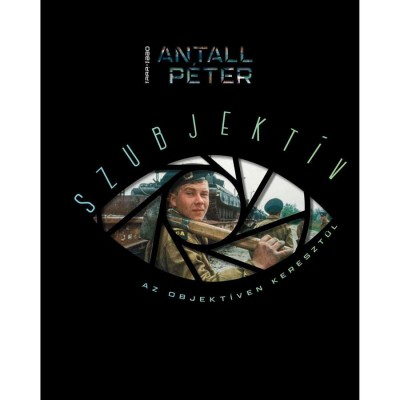 Szubjekt&amp;iacute;v - Az objekt&amp;iacute;ven kereszt&amp;uuml;l - Antall P&amp;eacute;ter foto