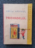 PRICHINDELUL - Erich Kastner 1970