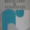 REFLECTARE SI CONSTIINTA. CONTRIBUTII LA FUNDAMENTAREA UNEI TEORII ONTOLOGICE A REFLECTARII-GUSTAV ERDEI-132267
