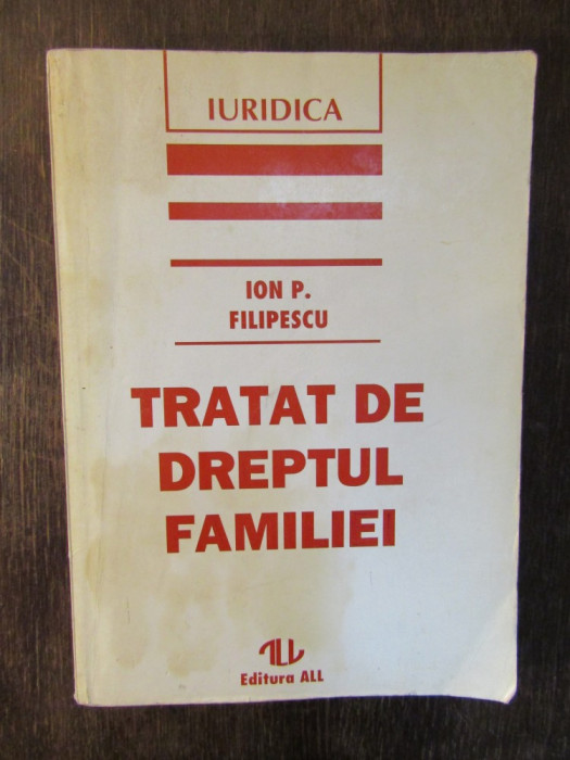 Tratat de dreptul familiei-Ion Filipescu