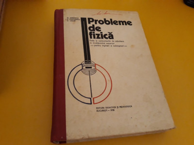 PROBLEME DE FIZICA G.IONESCU EDITURA DIDACTICA 1978 foto