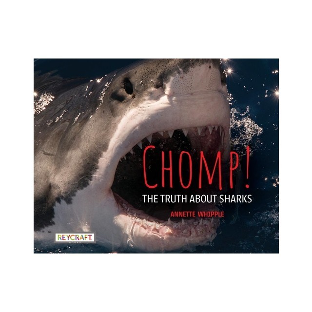 Chomp! the Truth about Sharks