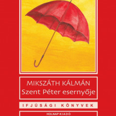 Szent Péter esernyője - Mikszáth Kálmán