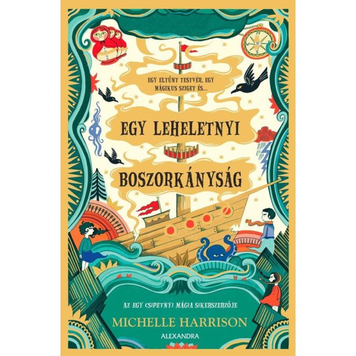 Egy leheletnyi boszork&aacute;nys&aacute;g - Michelle Harrison