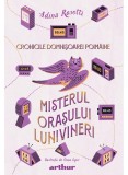 Cumpara ieftin Cronicile Domnisoarei Poimaine 3. Misterul Orasului Lunivineri, Adina Rosetti - Editura Art