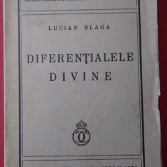 Lucian Blaga / DIFERENTIALELE DIVINE - Ediția I, 1940