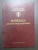 ROMANIA - ATLAS ISTORICO-GEOGRAFIC - ACADEMIA ROMANA