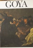 Goya. Album de pictura - Jose Manuel, Pita Andrade (1981, Romana, Paperback) Arta
