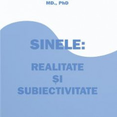 Sinele: realitate si subiectivitate - David R. Hawkins