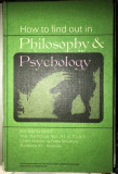 How to find out in philosophy and psychology /​ by D. H. Borchardt