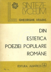 Din estetica poeziei populare romane. Analize literare si stilistice foto