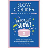 Slow Cooker Central : Ready, Set, Slow!