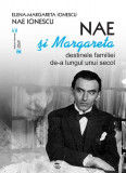 Nae și Margareta - Paperback brosat - Anca Irina Ionescu - Vremea