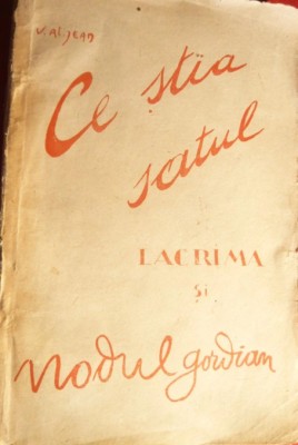 1923, V.Al.Jean - Ce stia satul ; Lacrima ; Nodul Gordian - Editiie Princeps T9 foto