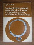 Ligia Barzu - Continuitatea creatiei materiale si spirituale a poporului roman