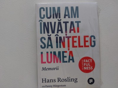 Cum am invatat sa inteleg lumea Hans Rosling foto