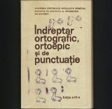 &Icirc;ndreptar Ortografic, Ortoepic și de Punctuație, Ediția a IV-a - Studii Literare, Gramatică Rom&acirc;nă
