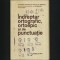 INDREPTAR ORTOGRAFIC, ORTOEPIC SI DE PUNCTUATIE - ED. A IV-A