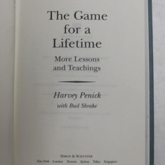 THE GAME FOR A LIFETIME - MORE LESSONS AND TEACHINGS by HARVEY PENICK with BUD SHRAKE , 1996