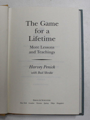 THE GAME FOR A LIFETIME - MORE LESSONS AND TEACHINGS by HARVEY PENICK with BUD SHRAKE , 1996 foto