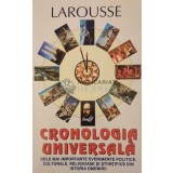Larousse. Cronologia universala ($J104)