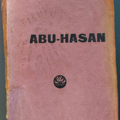 I. L. CARAGIALE - ABU-HASAN (editura FLACARA, 1915) [cotor+coperti uzate]