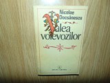 Nicolae Docsanescu -Valea Voievozilor Ed.Albatros anul 1981